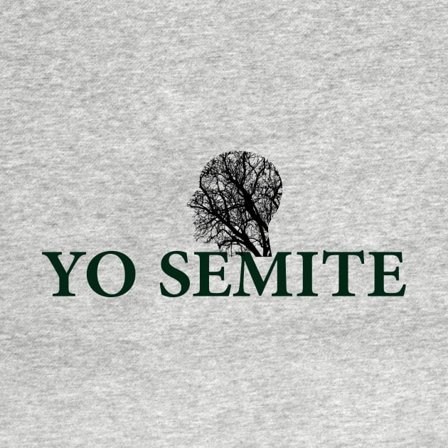 Yo semite T-Shirt by MariaB